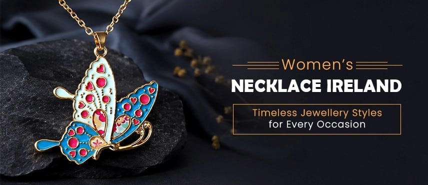Women’s Necklace Ireland